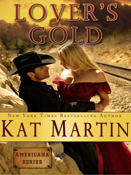 Title details for Lover's Gold by Kat Martin - Available